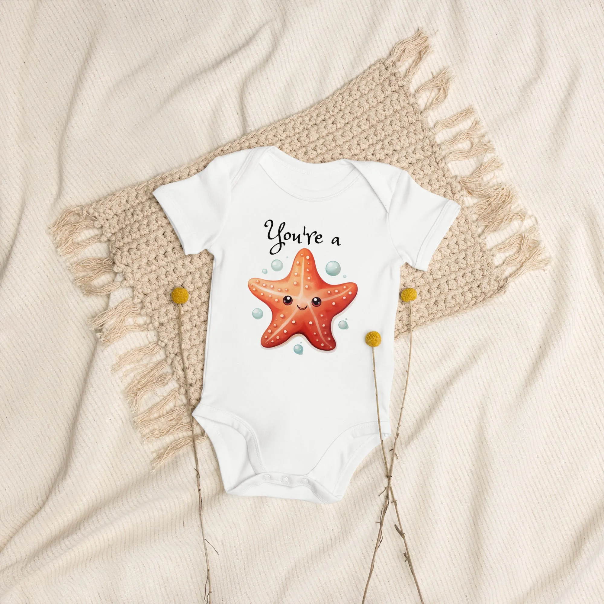 You're a Sea Star Baby Bodysuit / Organic cotton baby bodysuit