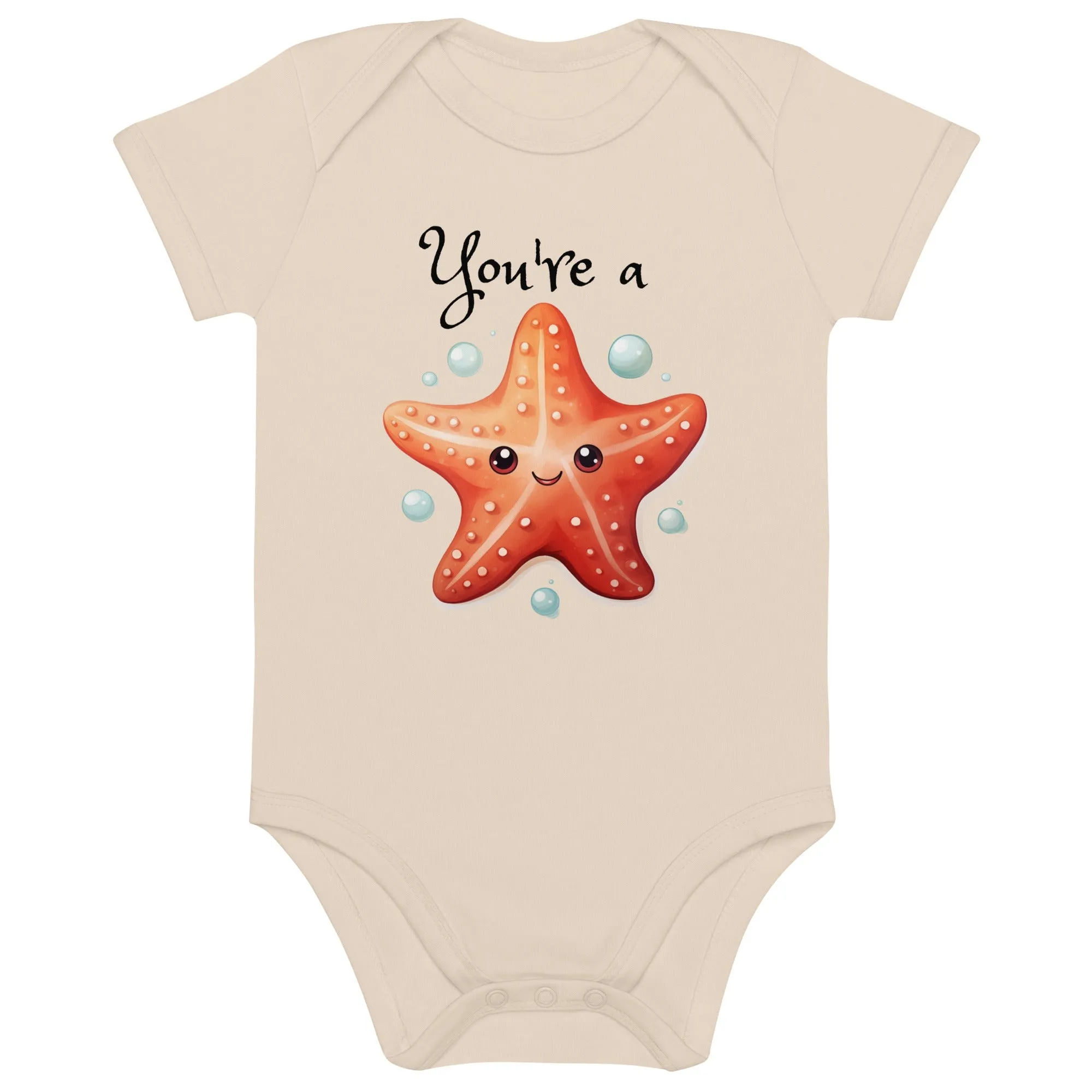 You're a Sea Star Baby Bodysuit / Organic cotton baby bodysuit