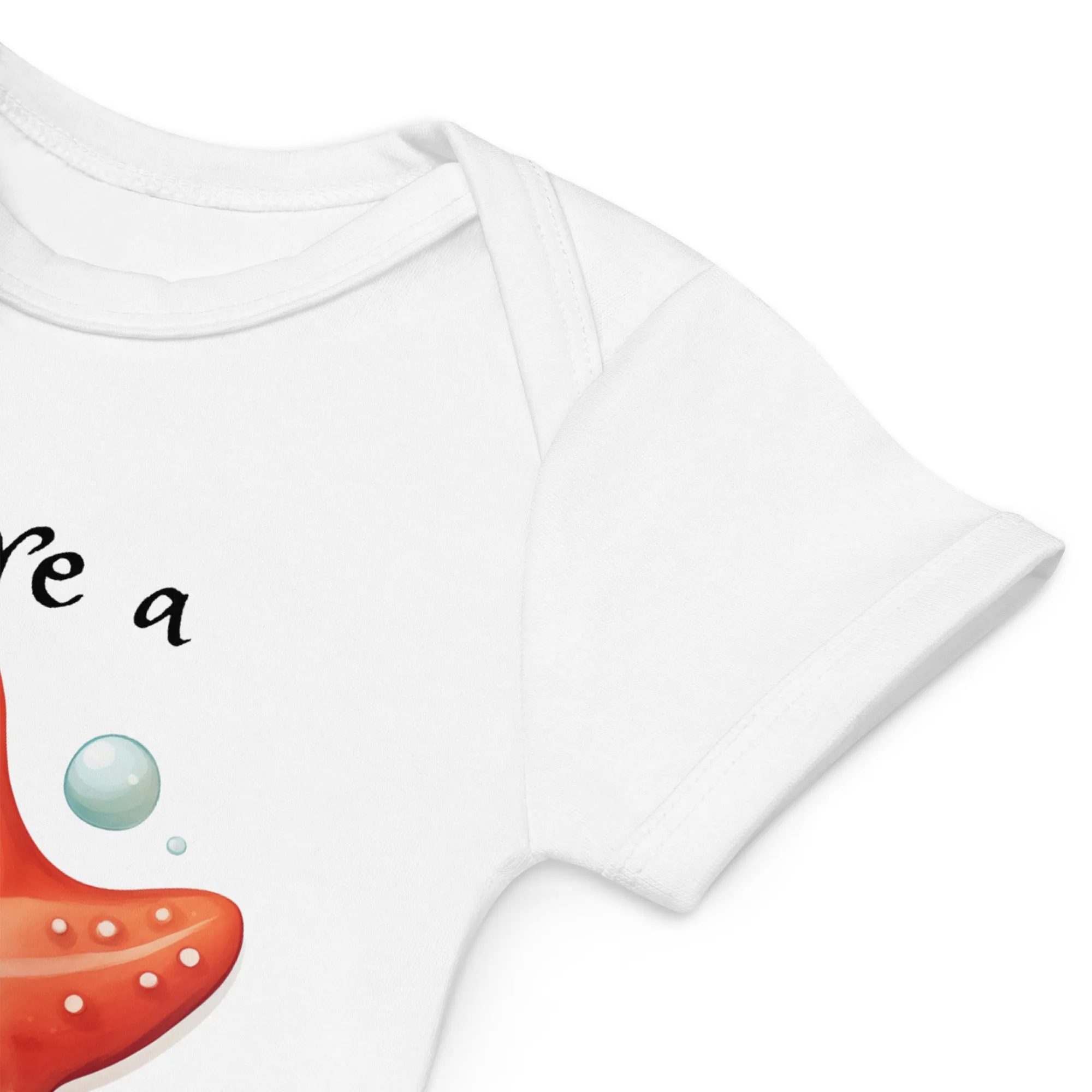 You're a Sea Star Baby Bodysuit / Organic cotton baby bodysuit