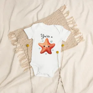 You're a Sea Star Baby Bodysuit / Organic cotton baby bodysuit