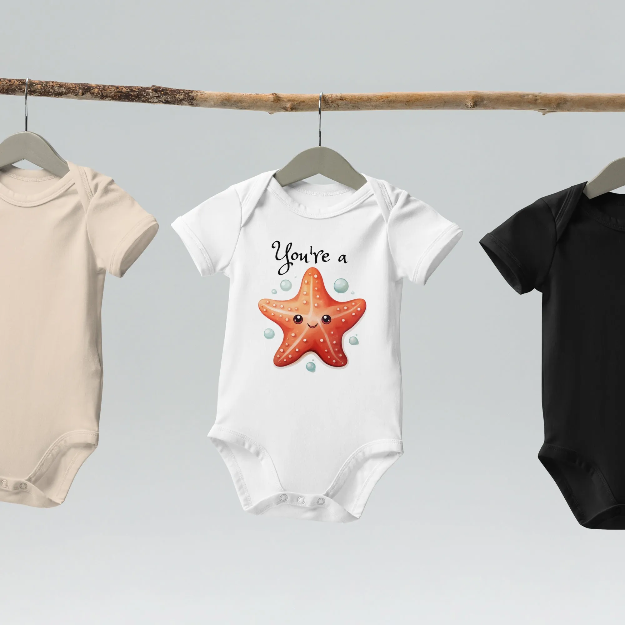 You're a Sea Star Baby Bodysuit / Organic cotton baby bodysuit
